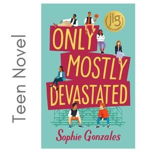 3/$13 Only mostly devastated Teen Novel book fiction by Sophie Gonzalez …